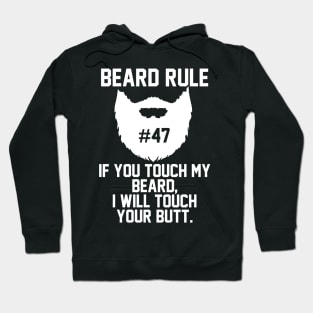 Beard Rule 47 Hoodie